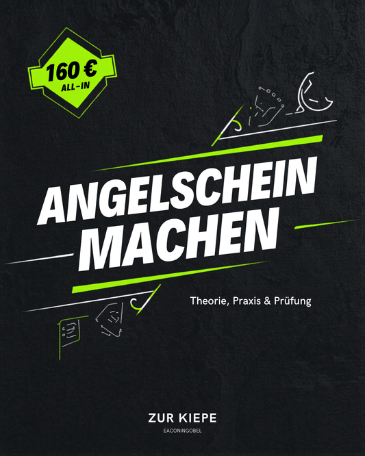 Angelschein machen – 160 € all-in – Zur Kiepe